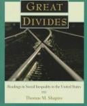 Great Divides: Readings in Social Inequality in the United States