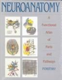 Neuroanatomy: A Functional Atlas of Parts and Pathways