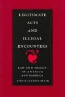 Legitimate acts and illegal encounters: law and society in Barbuda and Antigua