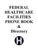 Federal Healthcare Facilities Phone Book
