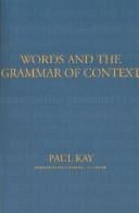 Words and the grammar of context