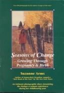 Seasons of Change: Growing Through Pregnancy & Birth