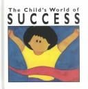 The child's world of success