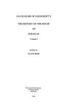 David Hume of Godscroft's The History of the House of Douglas: Volume I (Scottish Text Society Fourth Series)