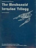 The Collected Mechanoid Invasion Trilogy