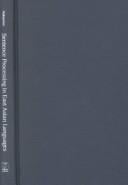 Sentence Processing in East Asian Languages (Center for the Study of Language and Information - Lecture Notes)