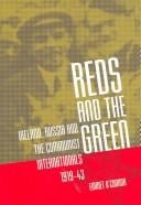 Reds And The Green: Ireland, Russia, and the Communist Internationals, 1919-43