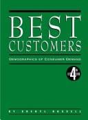 Best Customers: Demographics of Consumer Demand (Best Customers)