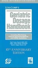 Geriatric Dosage Handbook: Including Monitoring, Clinical Recommendations, A OBRA Guidelines