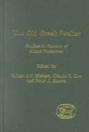 The old Greek psalter: studies in honour of Albert Pietersma