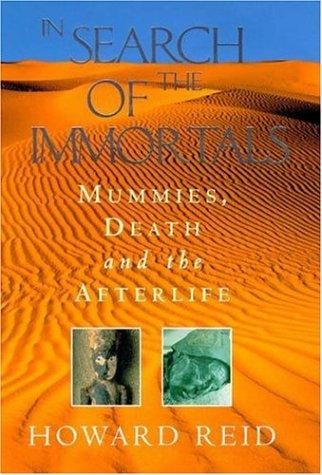 In search of the immortals: mummies, death and the afterlife