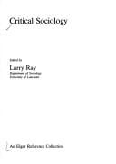 Critical Sociology: The Formation of a Critical Theory (Schools of Thought in Sociology)