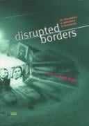 Disrupted Borders: An Intervention in Definitions of Boundaries