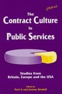 The Contract Culture in Public Services: Studies from Britain, Europe and the USA