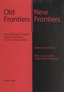 Old Frontiers--new Frontiers: The Challenge Of Kosovo And Its Implications For The European Union