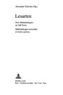 Lesarten New Methodologies and Old Texts Methodologies (Tausch)