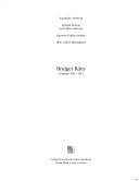 Bridget Riley: paintings 1982-1992 : Kunsthalle Nürberg, Quadrat Bottrop, Josef Albers Museum, Hayward Gallery London, Ikon Gallery Birmingham.