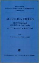 M. Tulli Ciceronis Epistulae ad Quintum fratrem, Epistulae ad M. Brutum: accedunt commentariolum petitionis, fragmenta epistularum