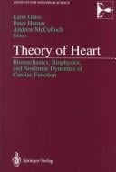 Theory of Heart: Biomechanics, Biophysics, and Nonlinear Dynamics of Cardiac Function (Institute for Nonlinear Science)