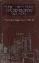 State Enterprises In a Developing Country: The Indian Experience 1950-90