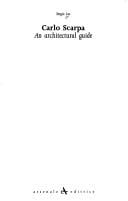 Carlo Scarpa. An Architectural Guide (Itineraries)