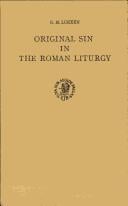 Original Sin in the Roman Liturgy: Research into the Theology of Original Sin in the Roman Sacramentaria and the Early Baptismal Liturgy