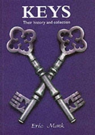 Keys: Their History and Collection (Shire Album)