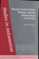 Russian Antisemitism, Pamyat and the Demonology of Zionism (Studies in Antisemitism , Vol 2)