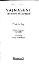Yajnaseni: The Story of Draupadi