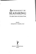 Archaeology of Seafaring: The Indian Ocean in the Ancient Period