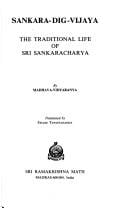 Sankara-dig-vijaya: the traditional life of Sri Sankaracharya