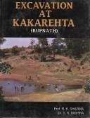 Excavations at Kakrehta (Rupnath)