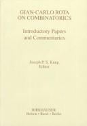 Gian-Carlo Rota on combinatorics: introductory papers and commentaries