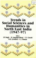 Trends in Social Sciences and Humanities in Northeastern India (1947-97)