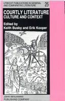 Courtly Literature: Culture and Context: Selected Papers from the 5th Triennial ... (Utrecht Publications in General and Comparative Literature)