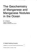 The Geochemistry of Manganese and Manganese Nodules in the Ocean (Sedimentology and Petroleum Geology)