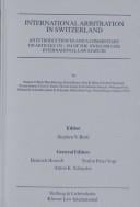 International Arbitration in Switzerland:An Introduction and Commentary on Articles 176-194 of the Swiss Private International Law Statute