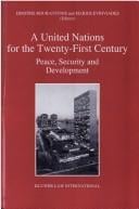 A United Nations for the Twenty-First Century:Peace, Security and Development (Nijhoff Law Specials)