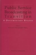 Public Service Broadcasting in Transition: A Documentary Reader