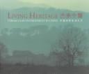 Living Heritage: Vernacular Environment in China