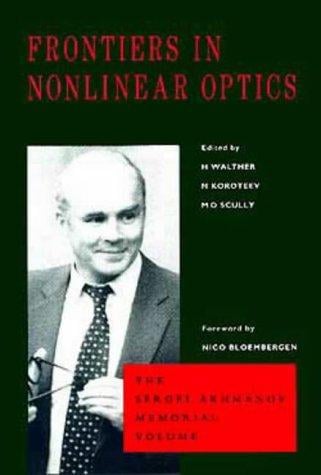 Frontiers in Nonlinear Optics, The Sergei Akhmanov Memorial Volume