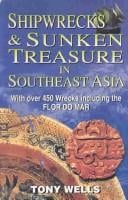 Shipwrecks & sunken treasure in Southeast Asia