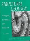 Structural Geology: Principles Concepts and Problems (2nd Edition)