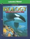 Biology: The Dynamics of Life Laboratory Manual