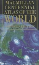 Macmillan Centennial Atlas of the World