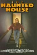 The Haunted House: A Collection of Original Stories