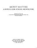 Money Matters: A Critical Look at Bank Architecture