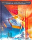 Introduction to Information Systems: Essentials for the Internetworked Enterprise