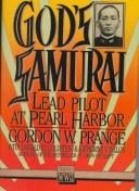 God's Samurai: Lead Pilot at Pearl Harbor