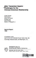 After Tiananmen Square: Challenges for the Chinese-American Relationship, Special Report 1990 (Special Report)